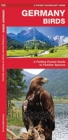 Germany Birds : A Folding Pocket Guide to Familiar Species - Book