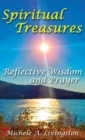 Spiritual Treasures : Reflective Wisdom and Prayer - Book
