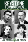 Keystone Tombstones - Volume 2 : Biographies of Famous People Buried in Pennsylvania - Book