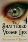 The Shattered Visage Lies - Book