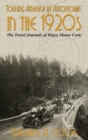 Touring America by Automobile in the 1920s : The Travel Journals of Hepzy Moore Cook - Book