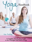 Yoga Handbook : A Complete Step-by-Step Guide to the Principles and Poses of Hatha Yoga - Book