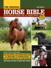 Original Horse Bible, 2nd Edition : The Definitive Source for All Things Horse - Book