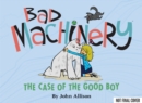 Bad Machinery Volume 2 : The Case of the Good Boy - Book