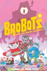 BroBots Volume 2 : And The Mecha Malarkey - Book