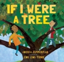 If I Were A Tree - Book