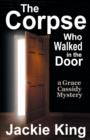 The Corpse Who Walked in the Door - Book