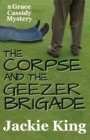 The Corpse and the Geezer Brigade - Book