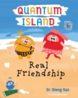 Quantum Island : Real Friends - Book