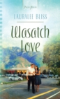 Wasatch Love - eBook