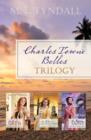 Charles Towne Belles Trilogy - eBook