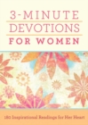 3-Minute Devotions for Women : 180 Inspirational Readings for Her Heart - Book