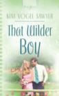 That Wilder Boy - eBook