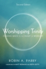 Worshipping Trinity, Second Edition - Book