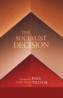 The Socialist Decision - Book