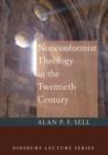 Nonconformist Theology in the Twentieth Century - Book