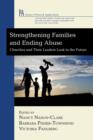 Strengthening Families and Ending Abuse : Churches and Their Leaders Look to the Future - Book