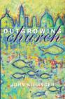 Outgrowing Church - Book