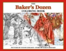 The Baker's Dozen Coloring Book : A Grayscale Adult Coloring Book and Children's Storybook Featuring a Christmas Legend of Saint Nicholas - Book
