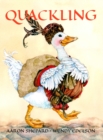 Quackling : A Not-Too-Grimm Fairy Tale - Book