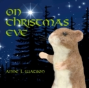 On Christmas Eve : A Coco Mouse Tale - Book