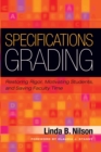 Specifications Grading : Restoring Rigor, Motivating Students, and Saving Faculty Time - Book