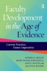 Faculty Development in the Age of Evidence : Current Practices, Future Imperatives - Book