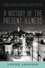 A History of the Present Illness : Stories - eBook