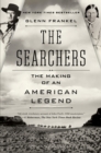 The Searchers : The Making of an American Legend - Book