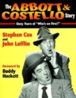 The Abbott & Costello Story : Sixty Years of "Who's on First?" - eBook