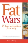 Fat Wars : 45 days to transform your body - eBook