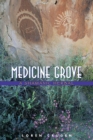Medicine Grove : A Shamanic Herbal - eBook