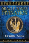 Oracle Bones Divination : The Greek I Ching - eBook
