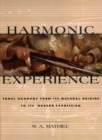 Harmonic Experience : Tonal Harmony from Its Natural Origins to Its Modern Expression - eBook