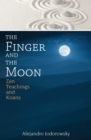 The Finger and the Moon : Zen Teachings and Koans - eBook