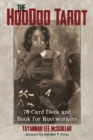 The Hoodoo Tarot : 78-Card Deck and Book for Rootworkers - Book