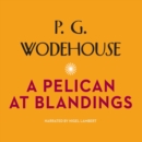 A Pelican at Blandings - eAudiobook