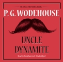 Uncle Dynamite - eAudiobook