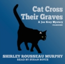 Cat Cross Their Graves - eAudiobook