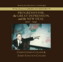 Progressivism, the Great Depression, and the New Deal - eAudiobook