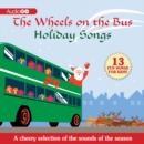 The Wheels on the Bus Holiday Songs - eAudiobook