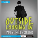 Outside Looking In - eAudiobook