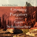 Crossing Purgatory - eAudiobook