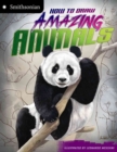 How to Draw Amazing Animals - Book