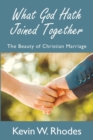 What God Hath Joined Together - Book