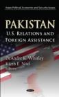 Pakistan : U.S. Relations & Foreign Assistance - Book