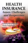 Health Insurance : Issues, Challenges & Perspectives - Book