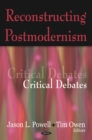 Reconstructing Postmodernism: Critical Debates - eBook