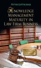 Knowledge Management Maturity in Law Firm Business - Book