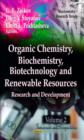 Organic Chemistry, Biochemistry, Biotechnology & Renewable Resources : Research & Development -- Volume 2: Tomorrow & Perspectives - Book